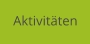 Aktivitäten